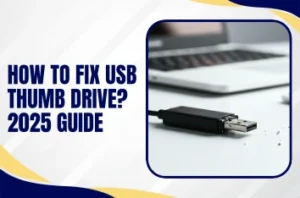 How to fix USB thumb 2025 Guide